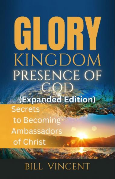 Glory Kingdom Presence Of God (Expanded Edition)