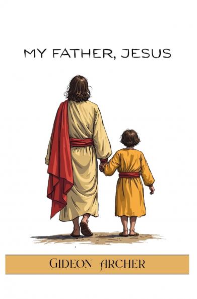 My Father Jesus