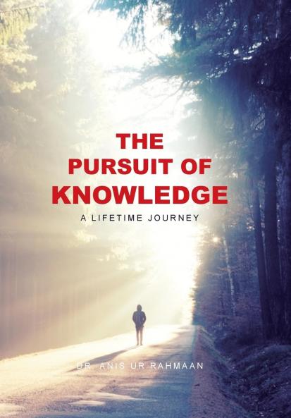 THE PURSUIT OF KNOWLEDGE