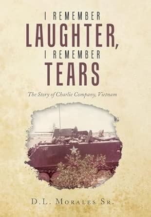 I REMEMBER LAUGHTER I REMEMBER TEARS