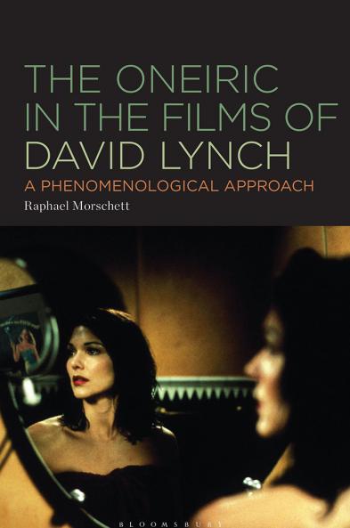 The Oneiric in the Films of David Lynch