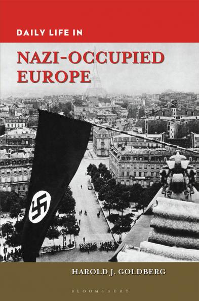 Daily Life in Nazi-Occupied Europe