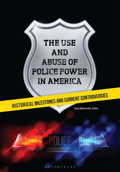 Use and Abuse of Police Power in America