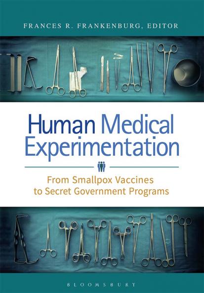 Human Medical Experimentation