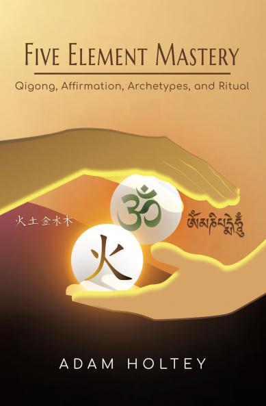 Five Element Mastery