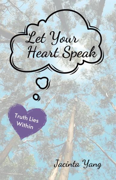 Let Your Heart Speak