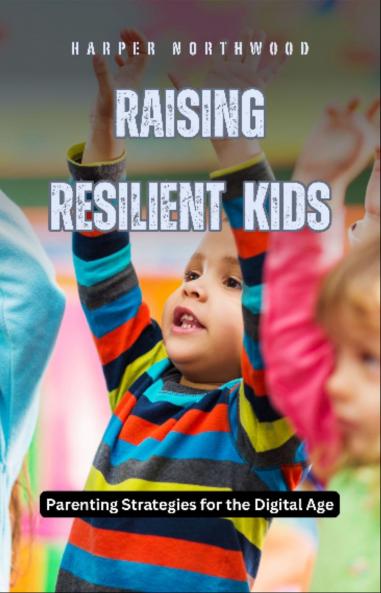 Raising Resilient Kids