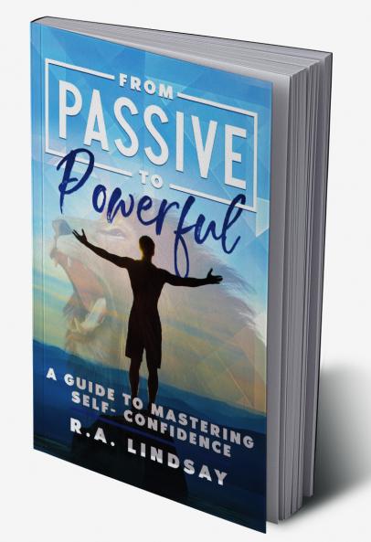 From Passive to Powerful