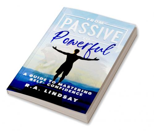 From Passive to Powerful