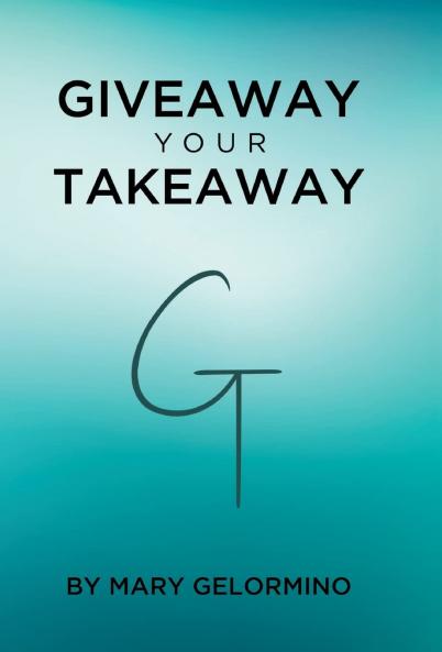 GIVEAWAY YOUR TAKEAWAY