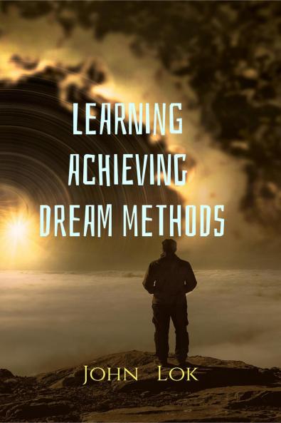 Learning Achieving Dream Methods