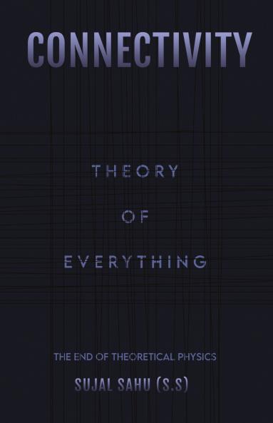 Connectivity: Theory of Everything