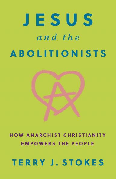 Jesus and the Abolitionists