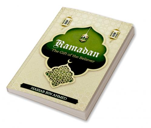 Ramadan: The gift of the believer