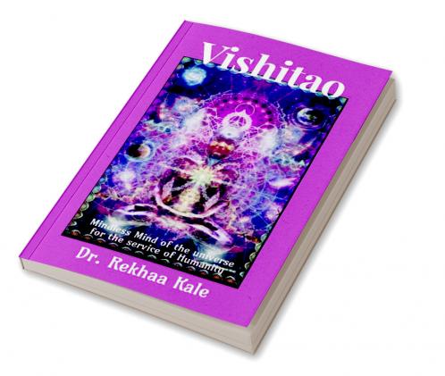 Vishitao: The mindless mind of universe ready to help you