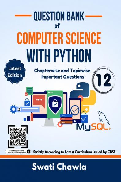 Question Bank of Computer Science with Python: Chapterwise and Topicwise Important Questions for CBSE Class 12