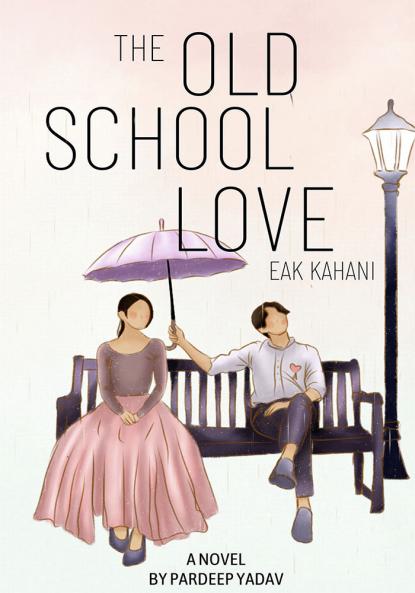 The Old School Love Eak Kahani