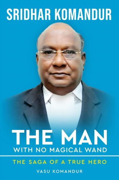 The Man with No Magical Wand - The Saga of A True Hero