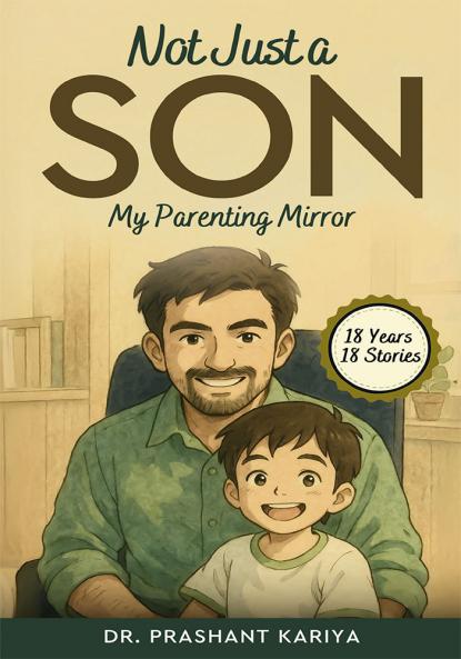 Not Just a Son : My Parenting Mirror
