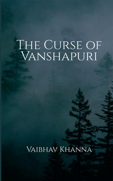 The Curse Of Vanshapuri