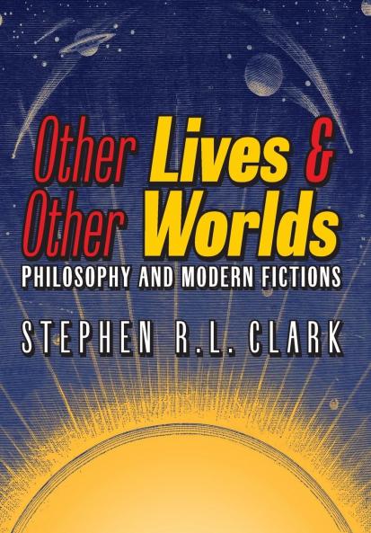 Other Lives & Other Worlds