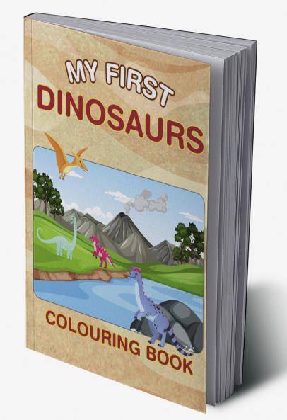 My First Dinosaurs Colouring Book