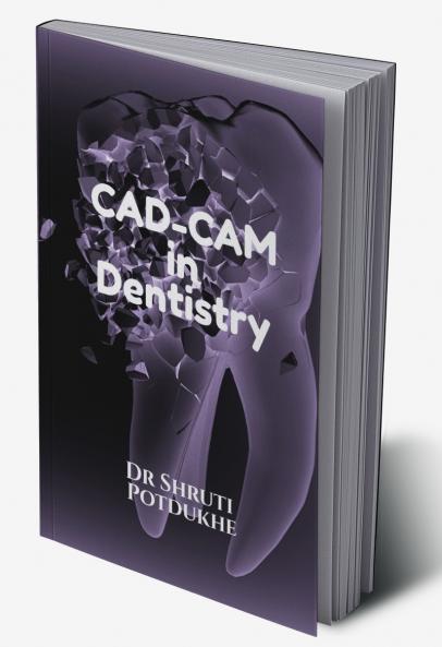 CAD-CAM in Dentistry
