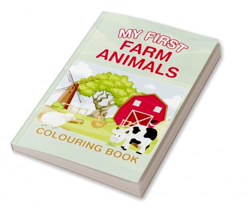 My First Farm Animals Colouring Book