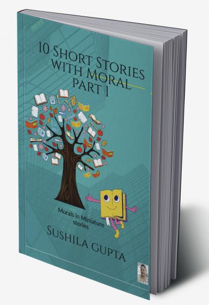 10 Short Stories with moral Part 1