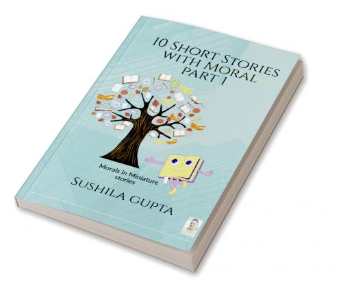 10 Short Stories with moral Part 1