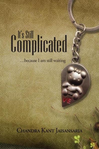 It's Still Complicated:…because I am still waiting