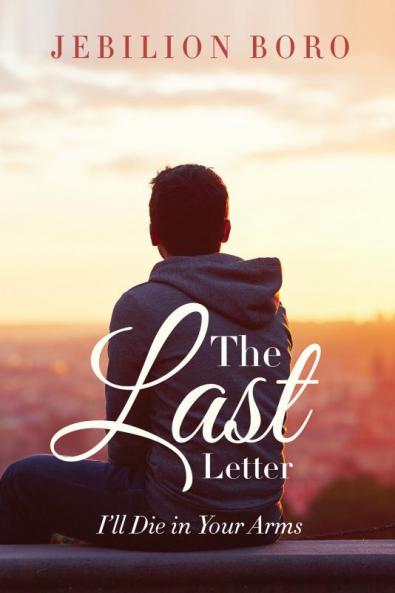 The Last Letter : I'll Die in Your Arms