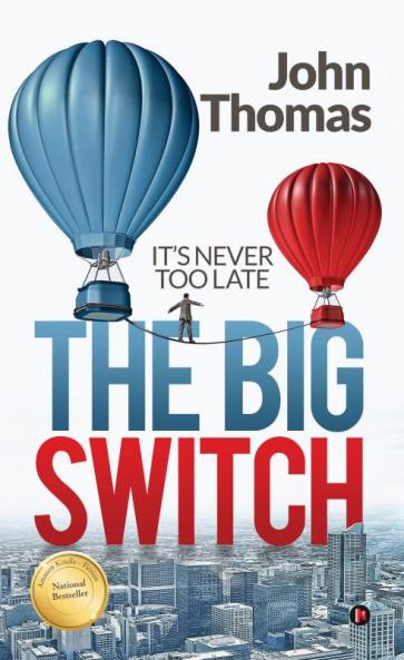The Big Switch : It’s Never Too Late
