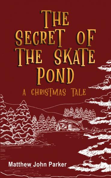 The Secret of the Skate Pond