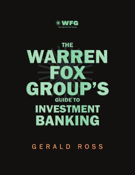 The Warren Fox Groups Guide to Investment Banking