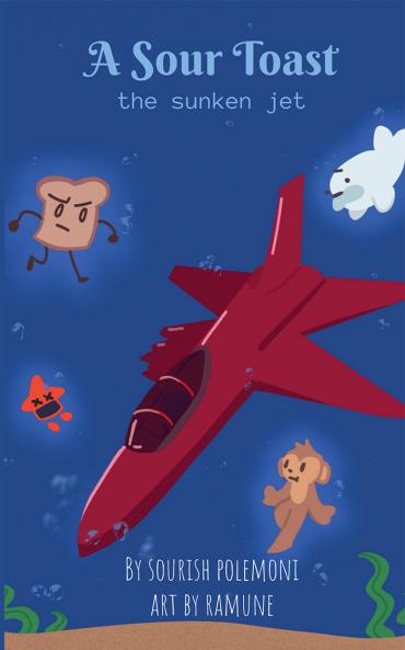 A Sour Toast : A Sunken Jet