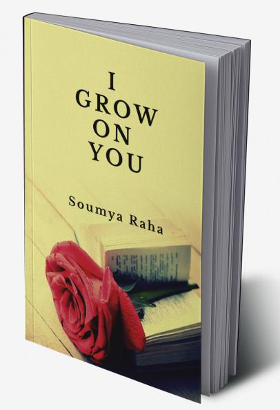 I grow on you