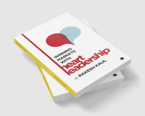 Winning Markets With Heart Leadership