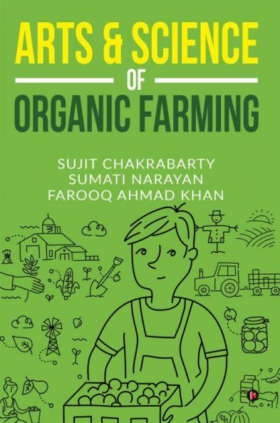 Arts & Science of Organic Farming