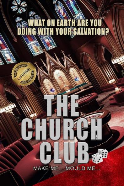 THE CHURCH CLUB: mold me make me