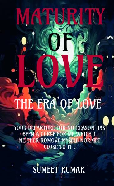 Maturity Of Love (English)