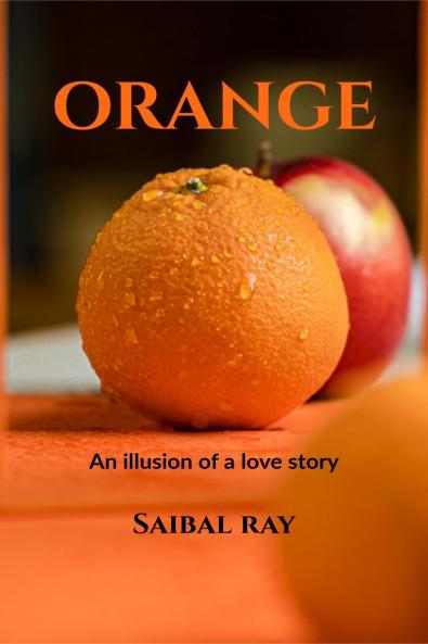 ORANGE: An illusion of a love story