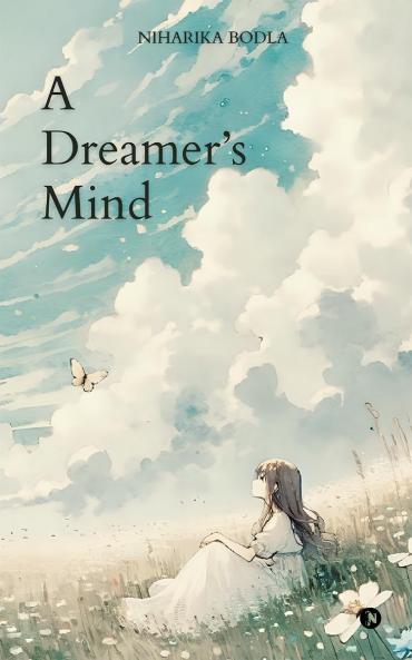 A Dreamer’s Mind
