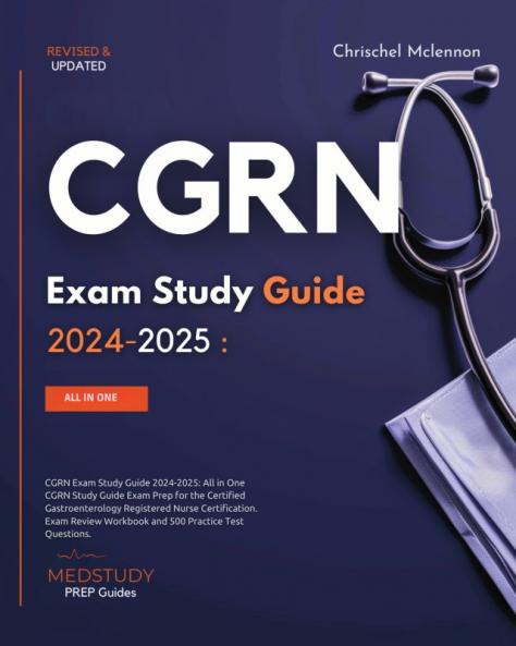 CGRN Exam Study Guide 2024-2025