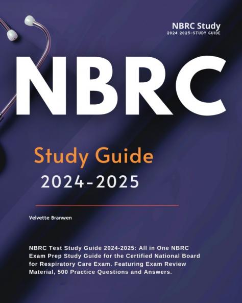 NBRC Study Guide 2024-2025