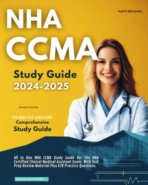 NHA CCMA Study Guide 2024-2025