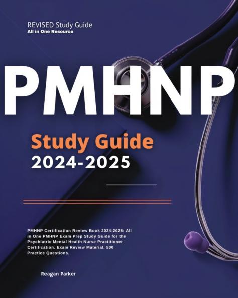 PMHNP Certification Review Book 2024-2025