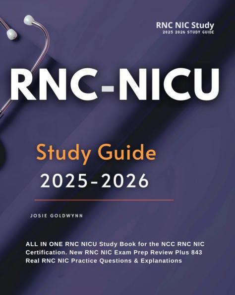 RNC NICU Study Guide 2025-2026