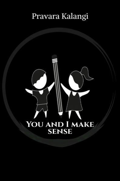 You and I make sense