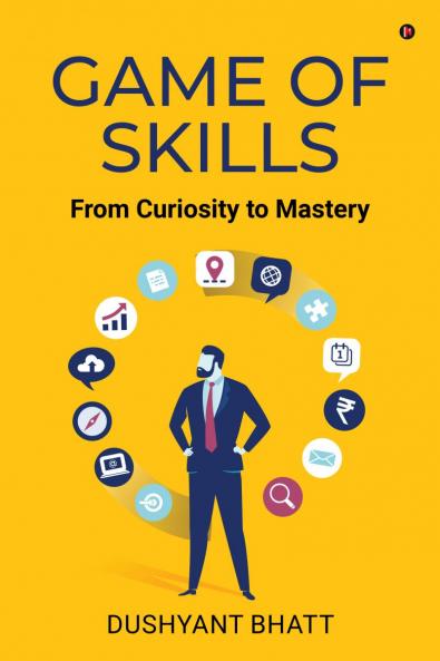 Game of Skills: From Curiosity to Mastery